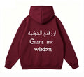 Burgundy Hoodie Grant Me Wisdom