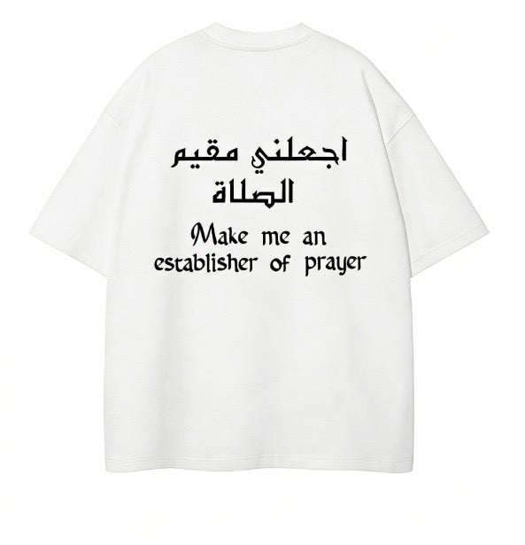 Make me an establisher of prayer T-Shirt White/Black